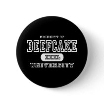 Beefcake University Dark Pinback Button
