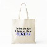 Beekeeper During The Day Tote Bags