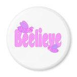 Beelieve in Pink Magnets