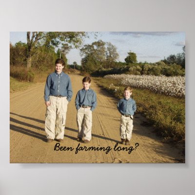 Been farming long? print by JessH2O