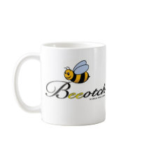 BEEOTCH COFFE MUG