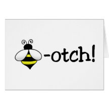 Beeotch Greeting Cards