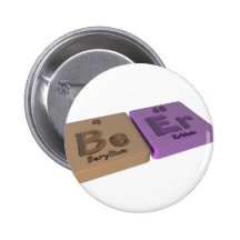 Beer as Be Beryllium and Er Erbium Button
