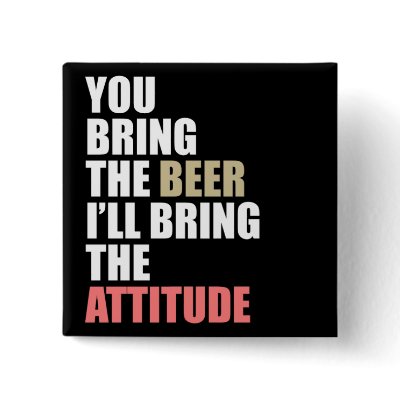 Beer, Attitude by boldhumor