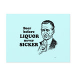 BEER BEFORE LIQUOR