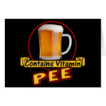 Beer Contains Vitamin Pee T-shirts Gifts Card
