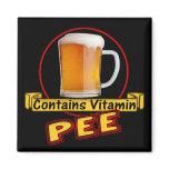 Beer Contains Vitamin Pee T-shirts Gifts Fridge Magnet