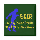 Beer Dancers Refrigerator Magnets
