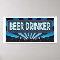 Beer Drinker Marquee Posters