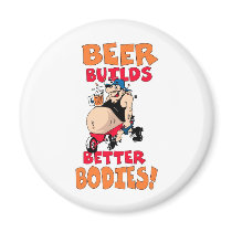 Beer drinkers make better lovers fridge magnet