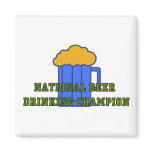 Beer Drinking Champion Magnets