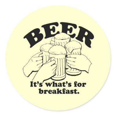 BEER FOR BREAKFAST by Shirtuosity