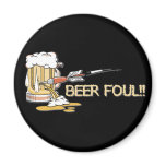 Beer Foul!! Magnet