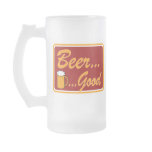 Beer...Good Frosted Mug