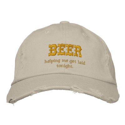 BEER, helping me get laid tonight. by dirtyhats