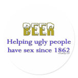 Beer, helping ugly people Stickers