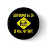 Beer is Cheaper Than Gas Buttons