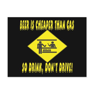 Beer is Cheaper Than Gas Postcard by BuzzEdition