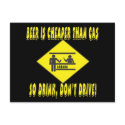 Beer is Cheaper Than Gas postcards