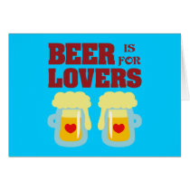 Beer is for Lovers
