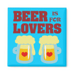 Beer is for Lovers