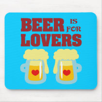Beer is for Lovers