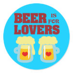 Beer is for Lovers