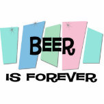 Beer Is Forever Photo Cutouts