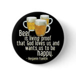 Beer is Proof (Franklin) Pins