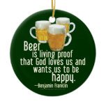 Beer is Proof (Franklin) Christmas Ornament