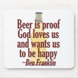 Beer is Proof Mousepad