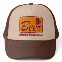 Beer - It Makes Me Awesome !