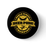 Beer Pong Champion Pinback Button