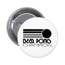Beer Pong Champion Buttons