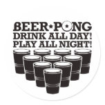 Beer Pong Drink All Day Play All Night - Black Sticker