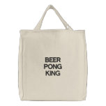 BEER PONG KING embroidered bags