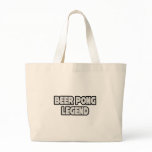 Beer Pong Legend Tote Bags