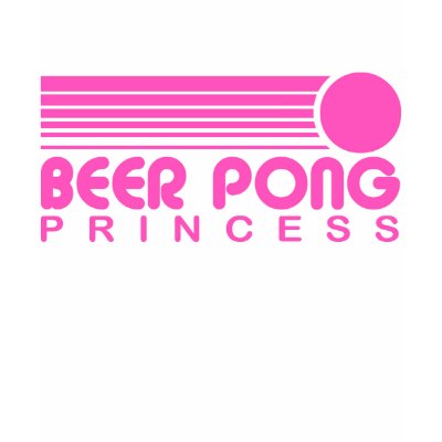 Beer Pong Princess Tee Shirt by magarmor