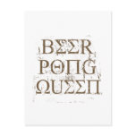 BEER PONG QUEEN POSTCARD