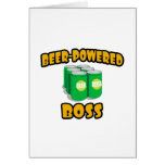 Beer-Powered Boss Greeting Card
