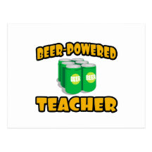 Beer-Powered Teacher Postcard