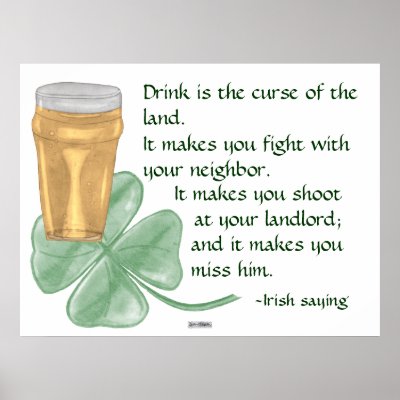 Beer & Shamrock/Irish Saying Poster by Lace9lives