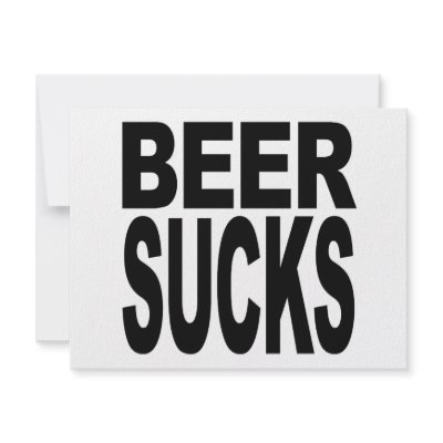 Beer Sucks Custom Invite by MyShirtSucks