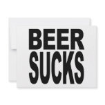 Beer Sucks invitations