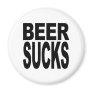 Beer Sucks Fridge Magnet