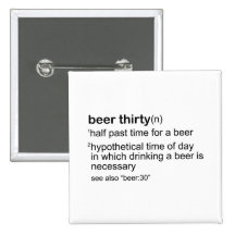 Beer Thirty Button
