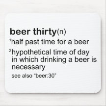 Beer Thirty Mousemat
