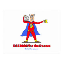 Beerman to the Rescue!  Beer is Good. Postcard