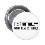 Bees What Else Is There? Buttons