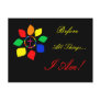 Before, All Things..., I Am! Postcard